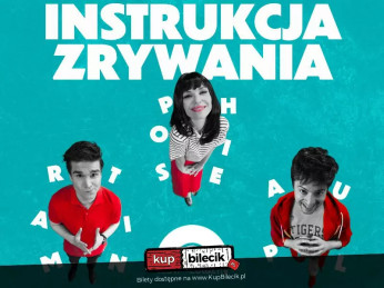 Instrukcja zrywania - spektakl komediowy