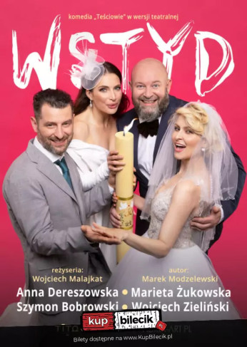 Chorzów Wydarzenie Spektakl Wstyd - komedia "Teściowie" w wersji teatralnej