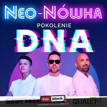 Kabaret Neo-Nówka -  Pokolenie DNA - Nowy Program