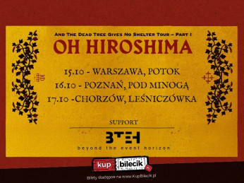 Chorzów Wydarzenie Koncert Oh Hiroshima na trzech wyjątkowych koncertach w Polsce!