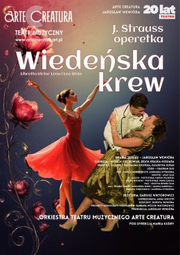 Chorzów Wydarzenie Spektakl Operetka "Wiedeńska krew" - Arte Creatura Teatr Muzyczny
