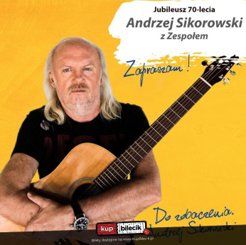 Chorzów Wydarzenie Koncert Andrzej Sikorowski z zespołem - 50 lat na estradzie