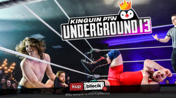 Chorzów Wydarzenie Imprezy Sportowe KINGUIN PTW UNDERGROUND #13 - gala wrestlingu