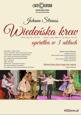 Siemianowice Śląskie Wydarzenie Spektakl Operetka "Wiedeńska krew" - Arte Creatura Teatr Muzyczny