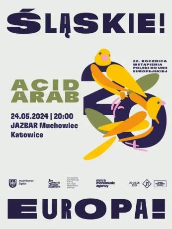 Katowice Wydarzenie Koncert ACID ARAB - ŚLĄSKIE! EUROPA!