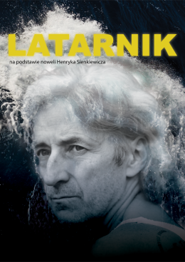 Tychy Wydarzenie Spektakl "Latarnik" w reż. Aliny Moś