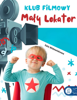 Chorzów Wydarzenie Inne wydarzenie 14.12 Klub Filmowy Mały Lokator