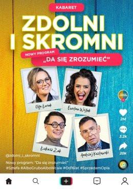 Tarnowskie Góry Wydarzenie Kabaret Zdolni i Skromni - "Da się zrozumieć"