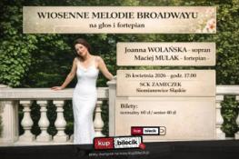 Siemianowice Śląskie Wydarzenie Koncert Wiosenne Melodie Broadwayu - na głos i fortepian