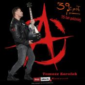 Chorzów Wydarzenie Koncert Tomasz Karolak - 39 i pół. 15 lat później