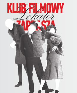 Chorzów Wydarzenie Inne wydarzenie 24.05 Klub Filmowy Lokator