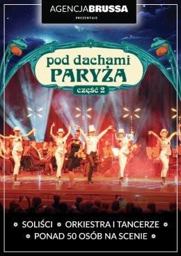 Katowice Wydarzenie Spektakl Pod dachami Paryża – część 2