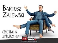 Chorzów Wydarzenie Stand-up Stand-up / Chorzów / Bartosz Zalewski - "Obietnica zmierzchu"